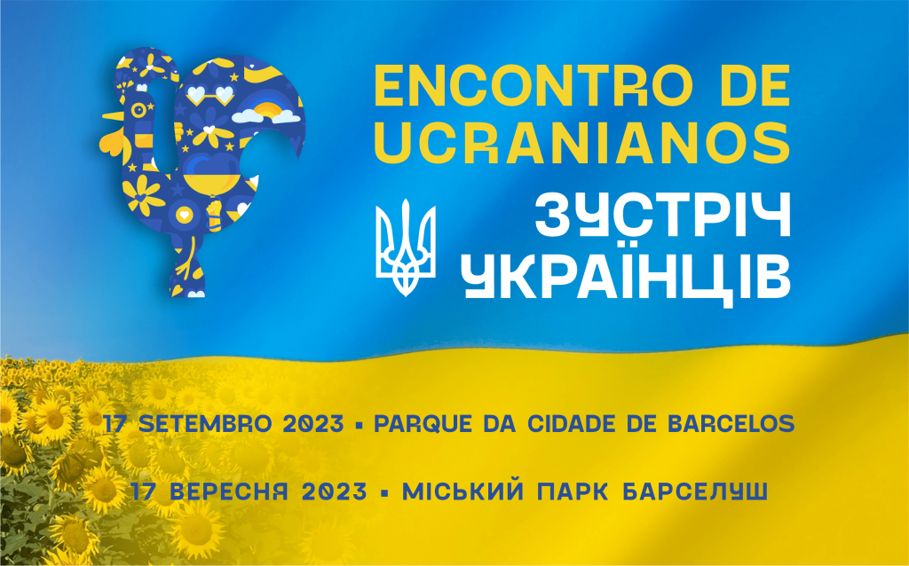 Barcelos promove “Encontro de Ucranianos” e a confraternização com os Barcelenses