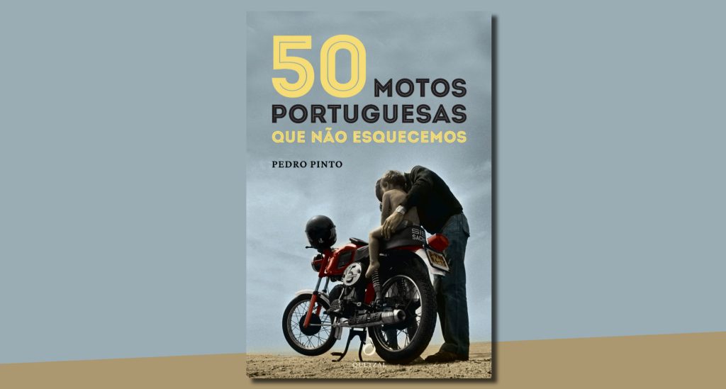 “50 Motos Portuguesas que não Esquecemos” ganha novo formato
