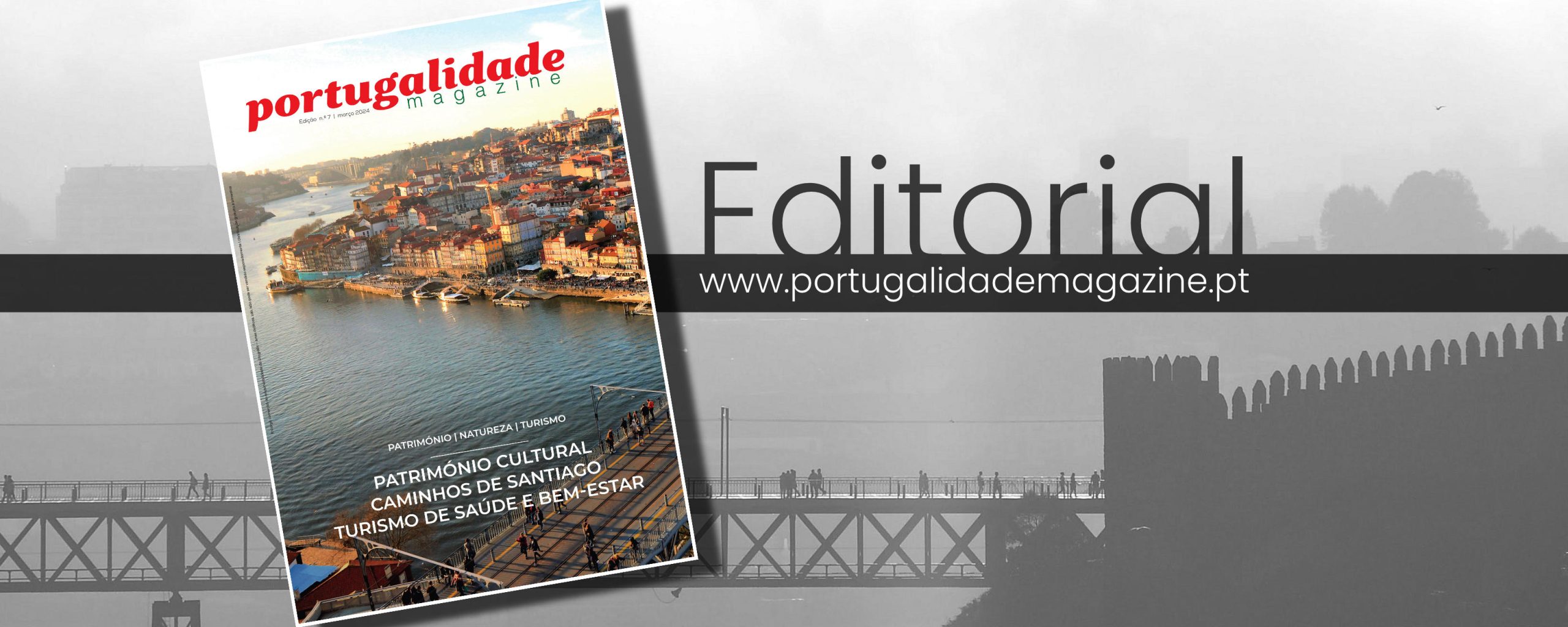 EDITORIAL – EDIÇÃO 7 | MARÇO 2024