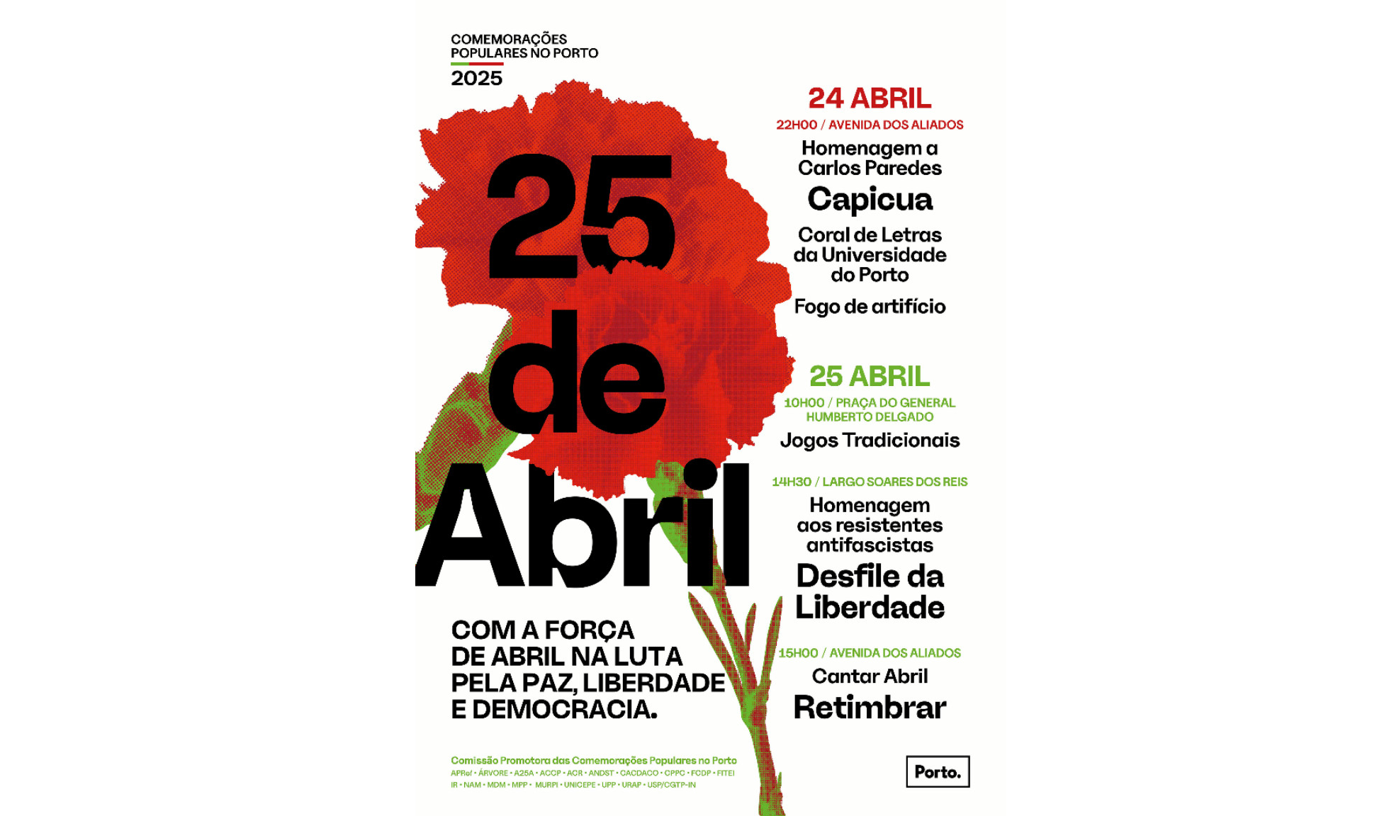 Avenida dos Aliados comemora os 51 anos do Dia da Liberdade